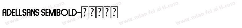 adellsans semibold字体转换